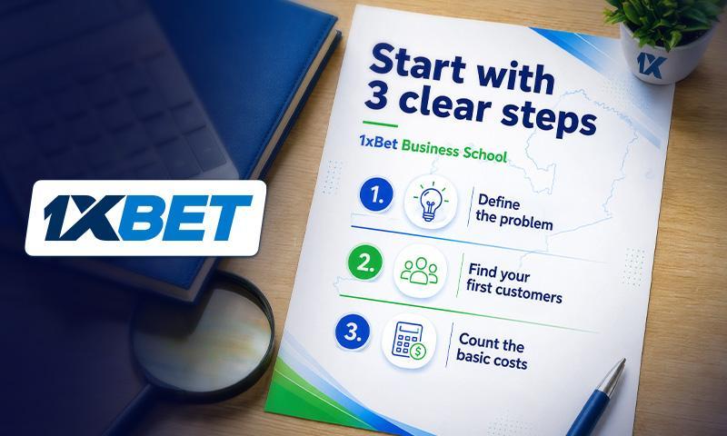 Zambia : From Idea To Action: Practical Business Tips From 1xBet Business School