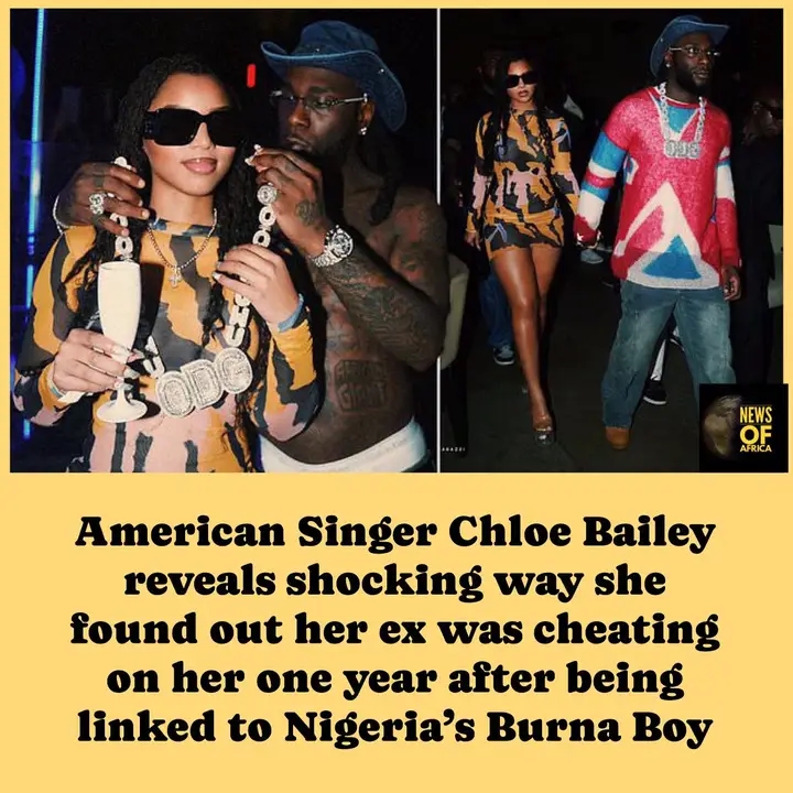 Singer Chloe Bailey reveals shocking way she found out her ex was cheating on her one year after being linked to Burna Boy